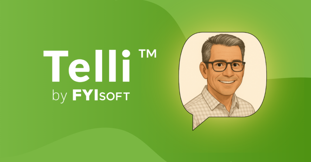 Green background with the words Telli™ by FYIsoft, highlighting Financial Reporting, and an illustrated man with glasses and gray hair inside a speech bubble.